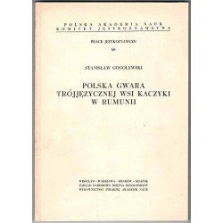 Polska gwara trójjęzycznej wsi Kaczyki w Rumunii