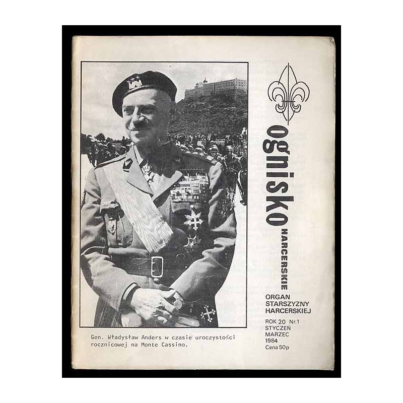Ognisko Harcerskie. Organ starszyzny harcerskiej. R.20 nr 1 (I-III 1984)