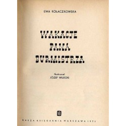 Wakacje pana burmistrza