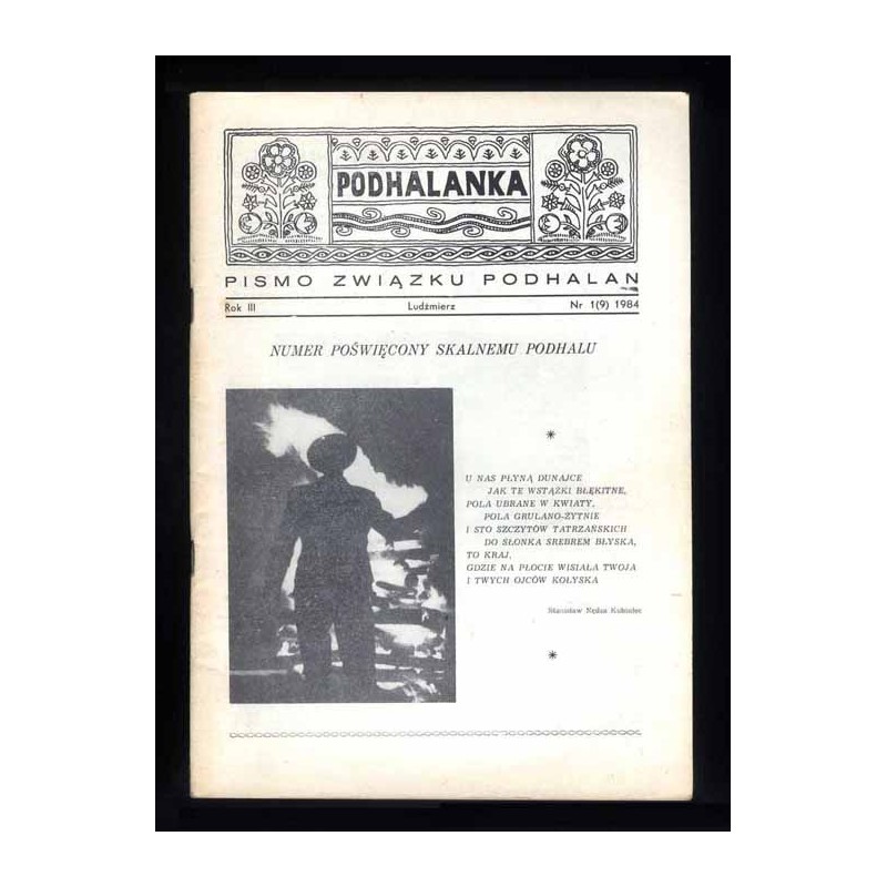 Podhalanka. Pismo Związku Podhalan. R.3 (1984). Nr 1 (9). Numer poświęcony Skalnemu Podhalu