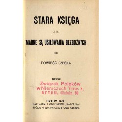 Stara księga czyli marne są usiłowania bezbożnych. Powieść czeska