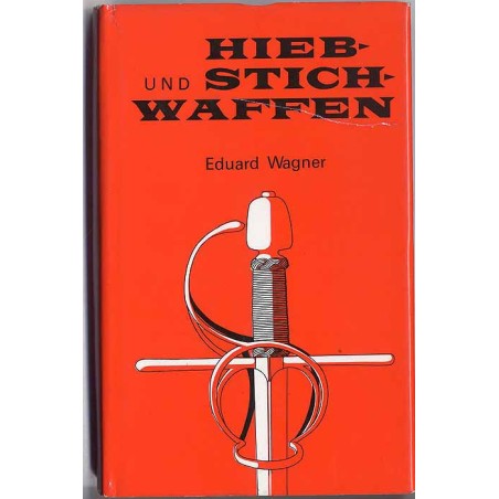 Hieb- und Stichwaffen