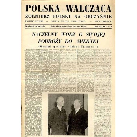 Polska Walcząca - Żołnierz polski na obczyźnie. Fighting Poland. Weekly for the Polish Forces. R.3 (1941). Nr 22-23 (31 maja - 7