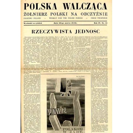 Polska Walcząca - Żołnierz polski na obczyźnie. Fighting Poland. Weekly for the Polish Forces. R.4 (1942). Nr 13 (28 marca 1942)