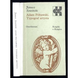 Adam Półtawski. Typograf artysta