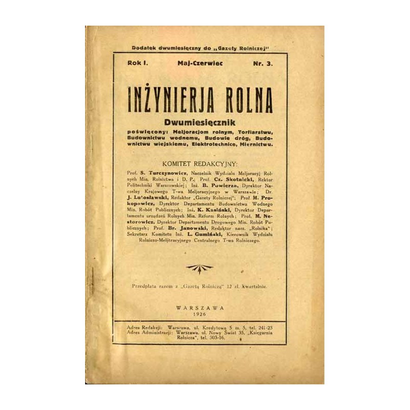 Inżynieria Rolna. Dwumiesięcznik poświęcony melioracjom rolnym, torfiarstwu, budownictwu wodnemu, budowie dróg, budownictwu wiej