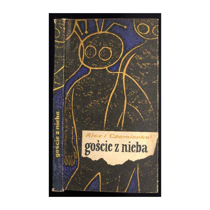 Goście z nieba. Powieść fantastyczno-naukowa