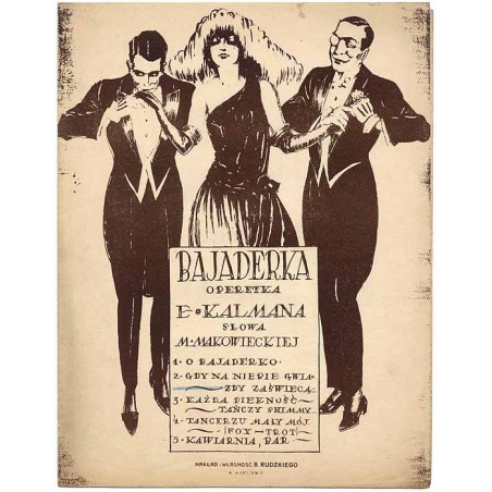 Gdy na niebie gwiazdy zaświecą... Fox-Trott z op. "Bajaderka."