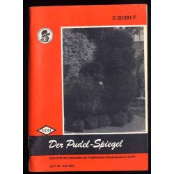 Der Pudel-Spiegel. Zeitschrift des Verbandes der Pudelfreunde Deutschland e.V. (VDP). Heft 81-84 (1980)