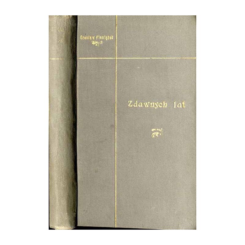 Z dawnych lat. Gawędy i opowiadania / ozdobniki Stanisław Wyspiański