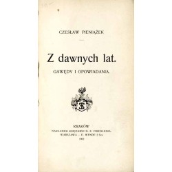 Z dawnych lat. Gawędy i opowiadania / ozdobniki Stanisław Wyspiański