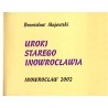 Uroki starego Inowrocławia / Inowrocław na starych pocztówkach