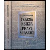 Czarna księga prasy śląskiej. T.1: Górny Śląsk