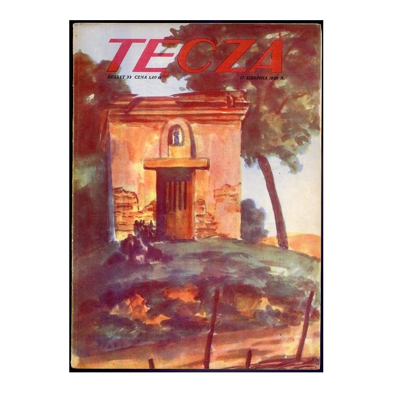 Tęcza. Ilustrowane pismo tygodniowe. R.3 (1929). Z. 33 (17 sierpnia 1929) / Zbigniew Pronaszko / Jan III Sobieski oraz rodzina i