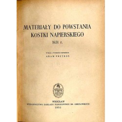 Materiały do powstania Kostki Napierskiego 1651 r
