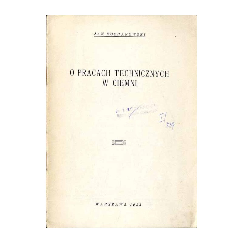 O pracach technicznych w ciemni. Cz. 2