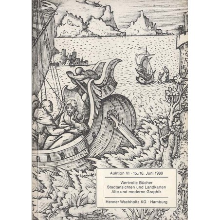 Henner Wachholtz Galerie Antiquariat Auktionen. Auktion VI: Wertvolle Bücher. Stadtansichten und Landkarten. Alte & moderne Grap
