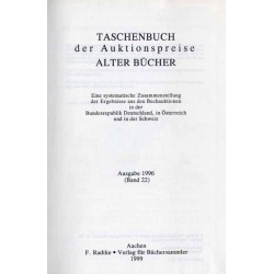Taschenbuch der Auktionspreise Alter Bücher. Eine systematische Zusammenstellung der Ergebnisse aus den Buchauktionen in der Bun