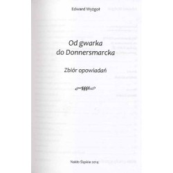 Od gwarka do Donnersmarcka. Zbiór opowiadań