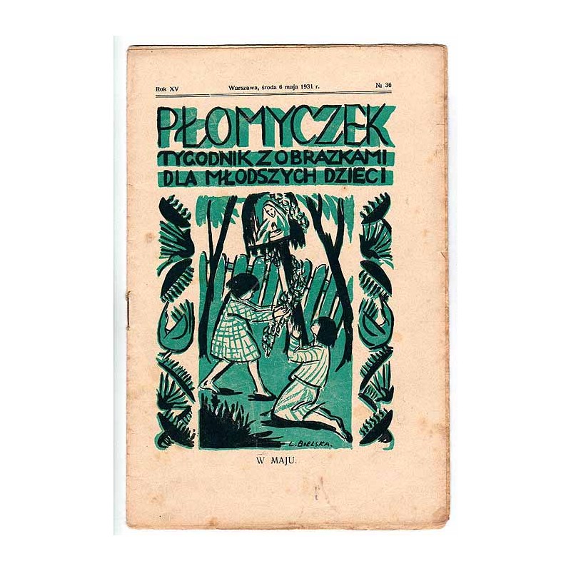 Płomyczek. Tygodnik z obrazkami dla młodszych dzieci. R.15 (1931). Nr 36 (6 maja 1931)
