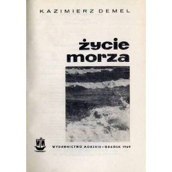 Życie morza [zarys oceanografii ogólnej]