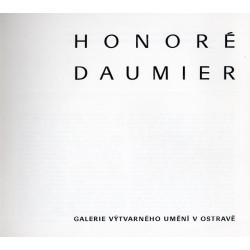 Honoré Daumier. Výběr z grafického díla ze sbírky GVU v Ostravě květen - červen 1976