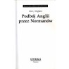 Podbój Anglii przez Normanów