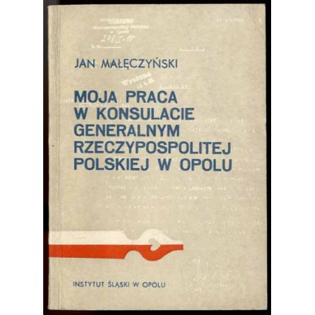 Moja praca w Konsulacie Generalnym Rzeczypospolitej Polskiej w Opolu