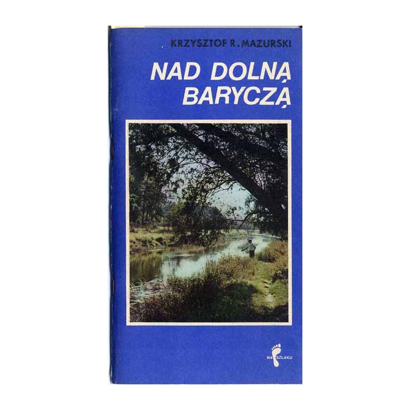 Nad dolną Baryczą. Szlaki turystyczne