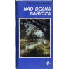 Nad dolną Baryczą. Szlaki turystyczne