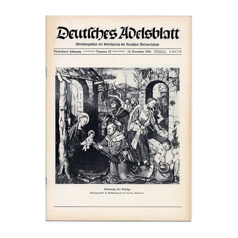 Deutsches Adelsblatt. 15. Jahrgang (1976). Nr 12 (10 XII 1976) [Anbetung der Könige Deckengemälde im Huldigungssaal des Goslarer