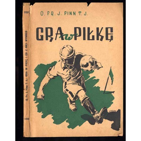 Gra w piłkę nożną i co z niej wynikło