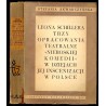Leona Schillera trzy opracowania teatralne "Nieboskiej komedii" w dziejach jej inscenizacji w Polsce