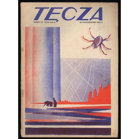 Tęcza. Ilustrowane pismo tygodniowe. R.3 (1929). Z. 43 (26 października 1929) / Jan Rudnicki / Wilno Joachim Lelewel