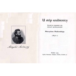 U stóp szubienicy. Urywek ze wspomnień więziennych "proletaryatczyka" Mieczysława Mańkowskiego. (1885-6r.)