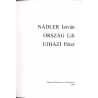 Nádler István, Ország Lili, Ujházi Péter. [Trzy drogi. Three Ways. Három Út]. Wystawa w Muzeum Narodowym we Wrocławiu, 15 maja d