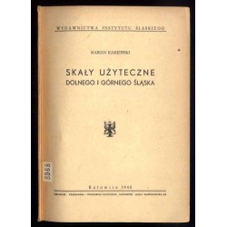 Skały użyteczne Dolnego i Górnego Śląska