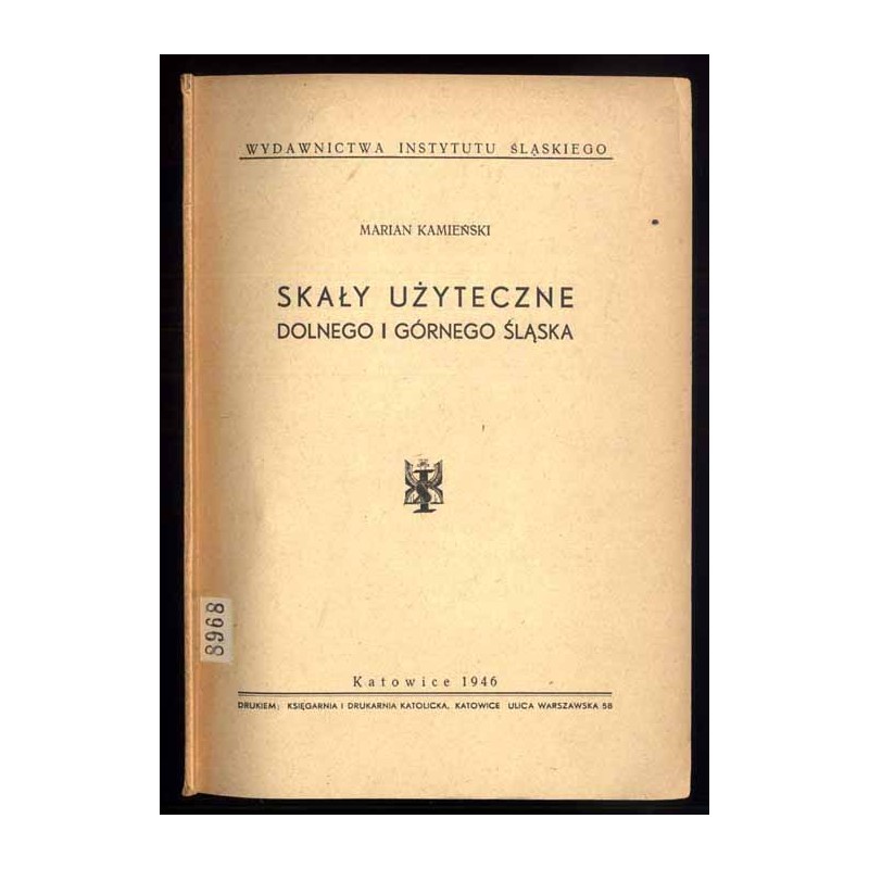 Skały użyteczne Dolnego i Górnego Śląska