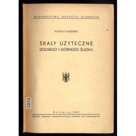 Skały użyteczne Dolnego i Górnego Śląska