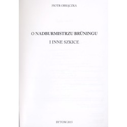 O nadburmistrzu Brüningu i inne szkice