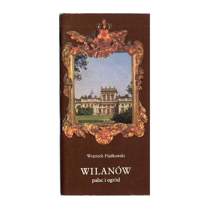 Wilanów - pałac i ogród