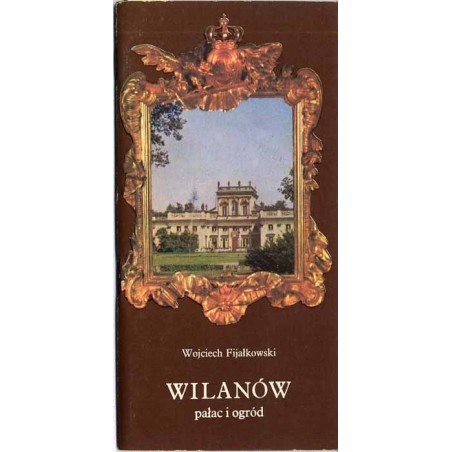 Wilanów - pałac i ogród