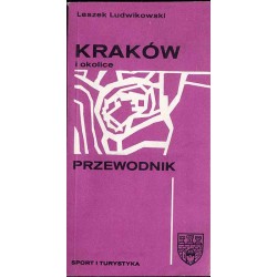 Kraków i okolice. Przewodnik