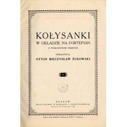 Kołysanki w układzie na fortepian z podłożonym tekstem