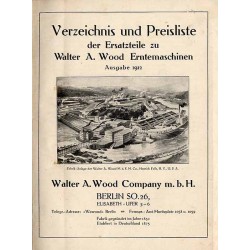 Verzeichnis und Preisliste der Ersatzteile zu Walter A. Wood Erntemaschinen Ausgabe 1912