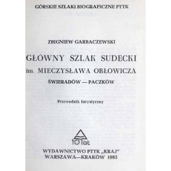Główny szlak sudecki im. Mieczysława Orłowicza. Świeradów-Paczków. Przewodnik turystyczny