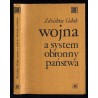 Wojna a system obronny państwa