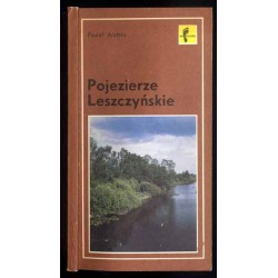 Pojezierze Leszczyńskie. Szlaki turystyczne