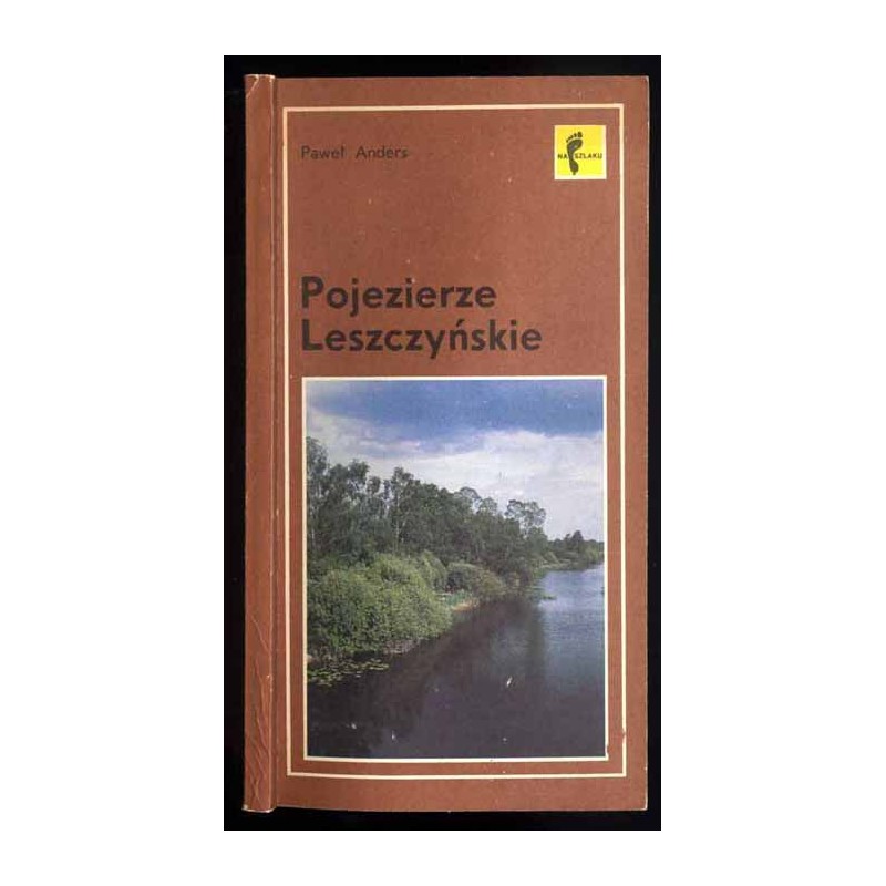 Pojezierze Leszczyńskie. Szlaki turystyczne