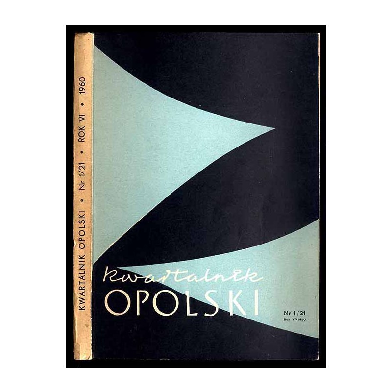 Kwartalnik Opolski. R.6 (1960). Nr 1 (21)